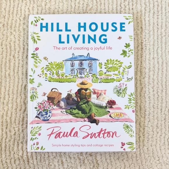 Hill House Living by Paula Sutton Coffee Table Book - Cottagecore Lifestyle - Picture 1 of 6